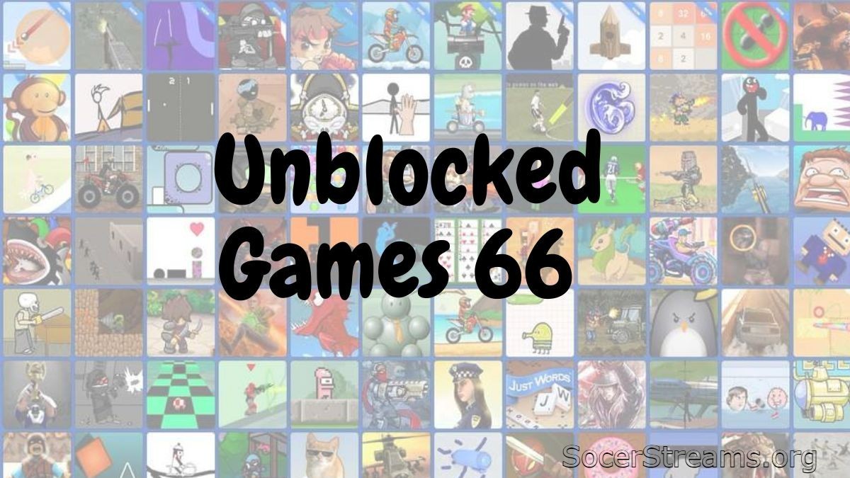 Unblocked Games 66