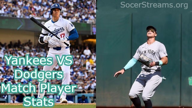 Yankees VS Dodgers Match Player Stats in 2024: Game Performance Analysis