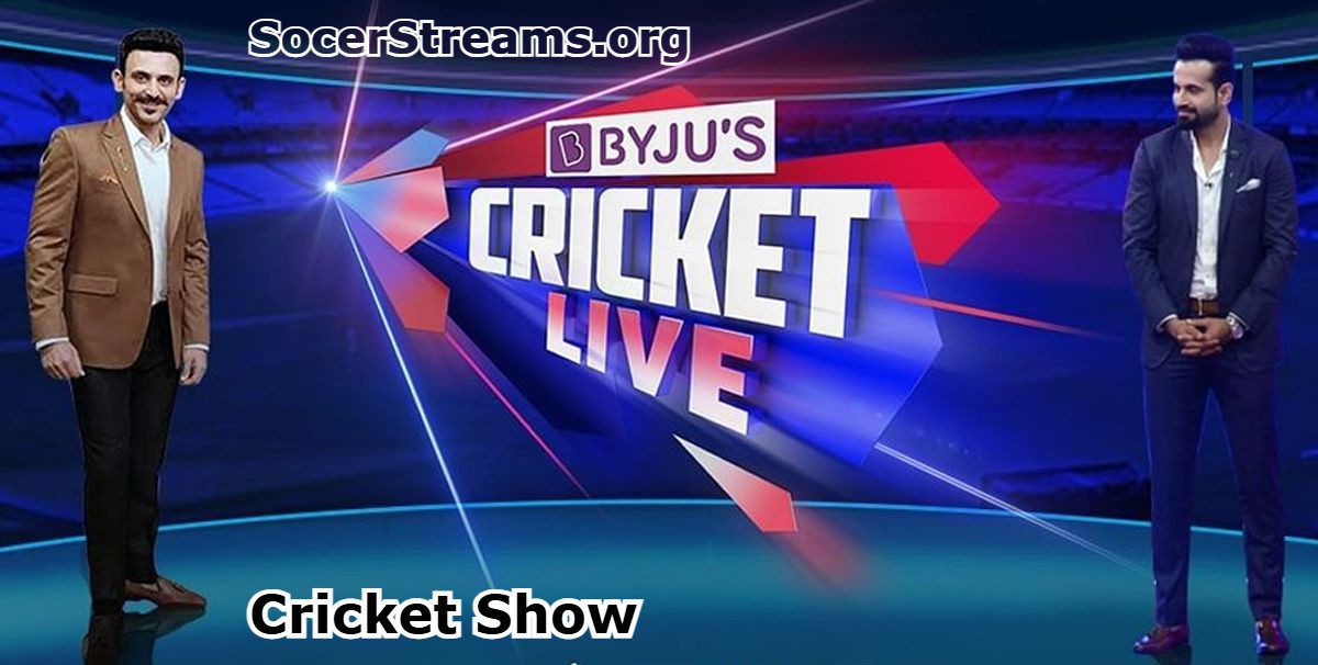 Cricket Show