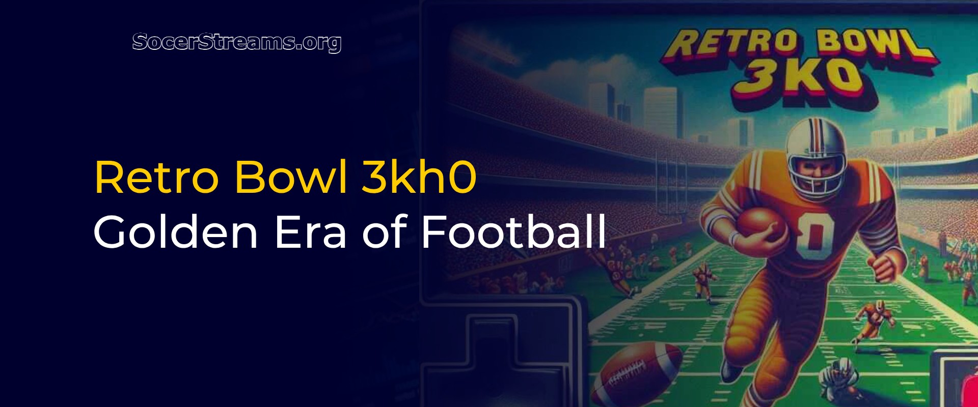 Retro Bowl 3kh0