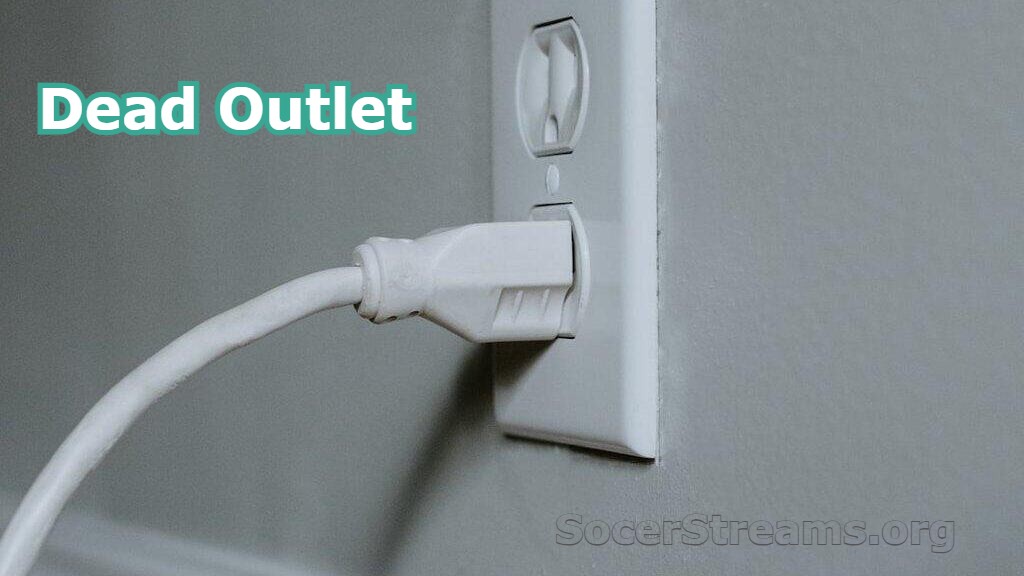 Dead Outlet