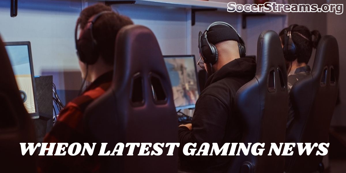 Wheon latest gaming news