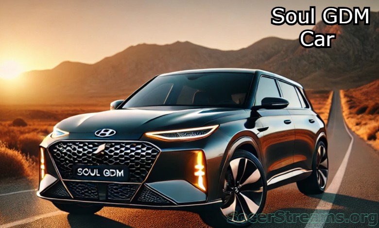 Soul GDM Car