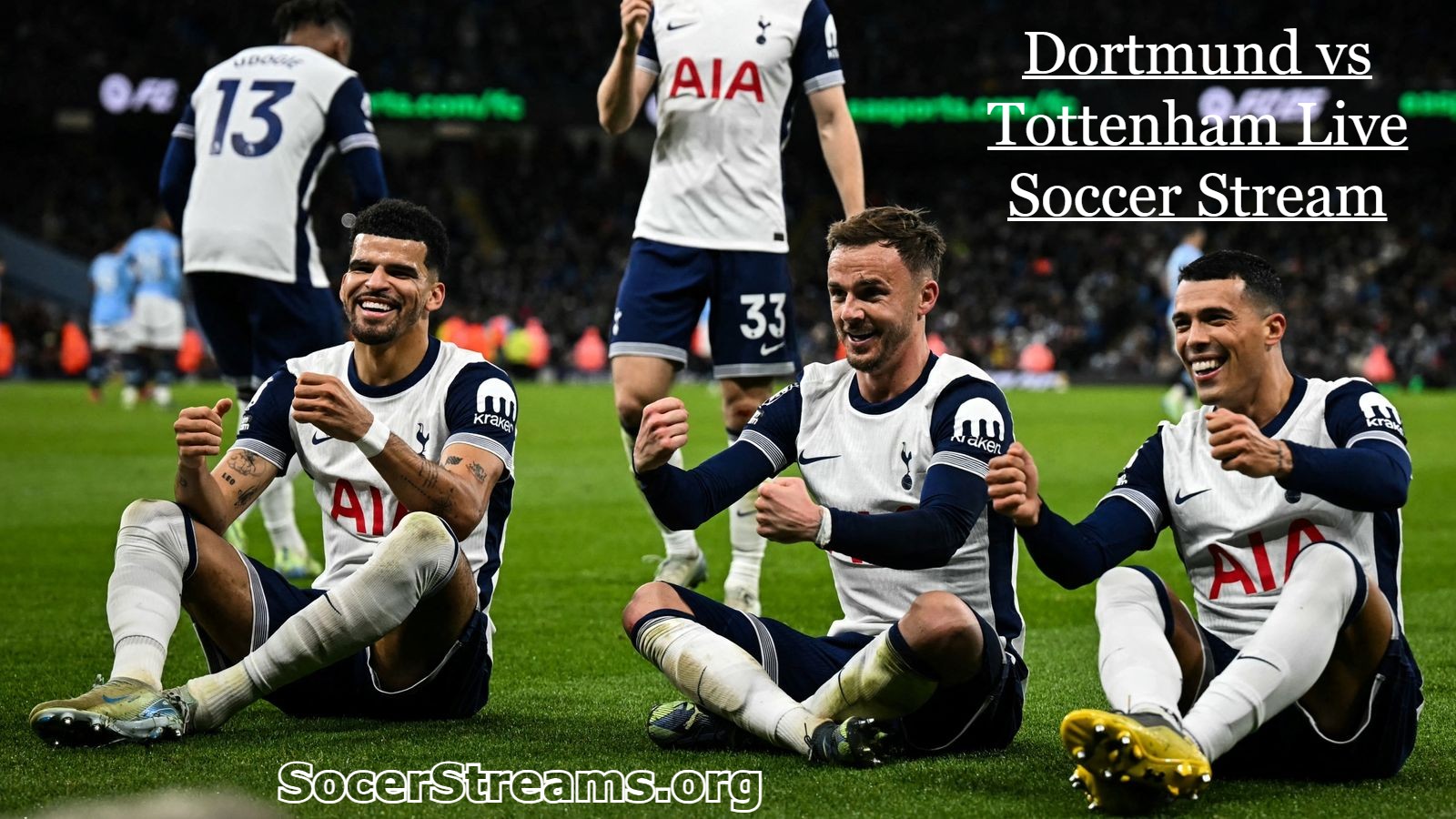 Dortmund vs Tottenham Live Soccer Stream