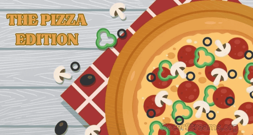 The Pizza Edition