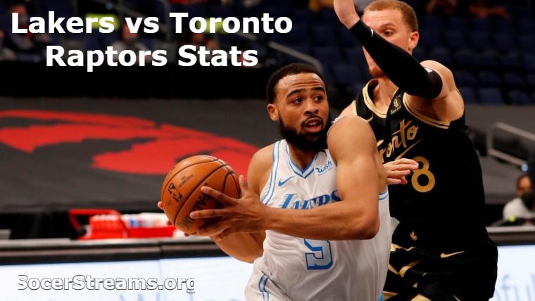 Lakers vs Toronto Raptors Stats